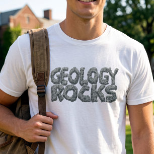 Funny Geologist Gift - Geology Rocks Pun Quote T-Shirt