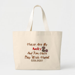 Funny Geologist Gifts "These Are My Rocks" Large Tote Bag