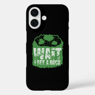 Funny Geology - Wait I See A Rock iPhone 16 Case
