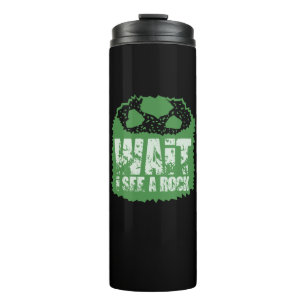 Funny Geology - Wait I See A Rock Thermal Tumbler