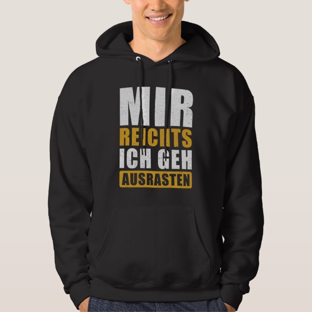 Funny German Saying Freak Out Hoodie (Front)