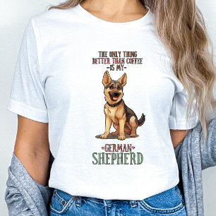 Funny German Shepherd Coffee Lover T-Shirt