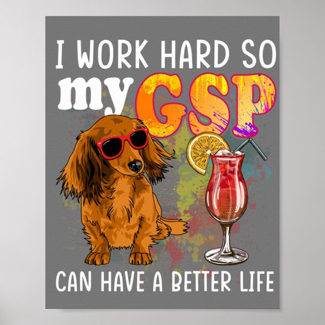 Funny German Shorthaired Pointer Gifts GSP Lover Poster (Front)