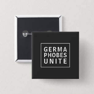Funny Germaphobes Unite Pandemic Meme 15 Cm Square Badge
