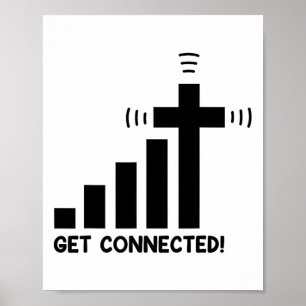 Funny Get Connected Jesus Christ Christian Faith I Poster
