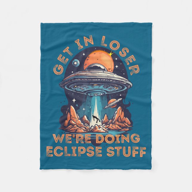Funny Get Loser Alien Abduction Solar Fleece Blanket (Front)