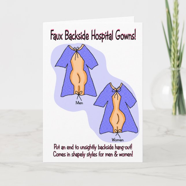 Funny Get Well Card:  Hospital Gown Humor Card (Front)