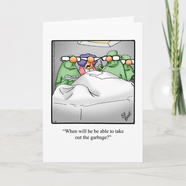 Funny Get Well Greeting Card (Front)