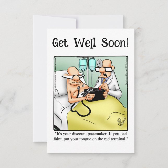 Funny Get Well Humour Greeting Card  (Front)