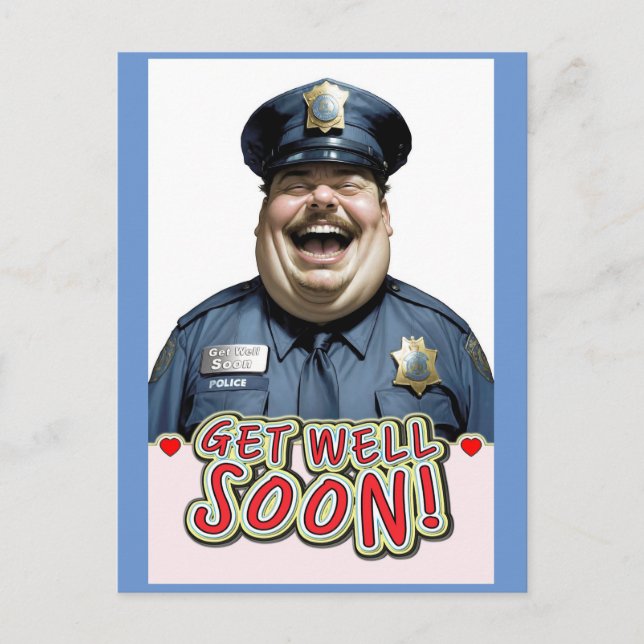funny get well soon Officer Postcard (Front)