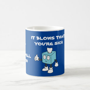 FUNNY GET WELL SOON TISSUE  BOX COFFEE MUG