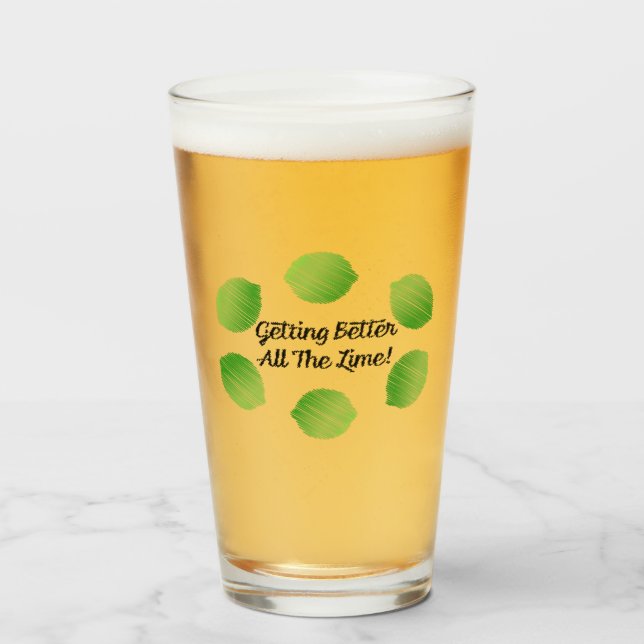 Funny Getting Better All the Lime Glass (Front Filled)