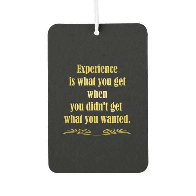 Funny Getting Experience Joke Car Air Freshener (Front)