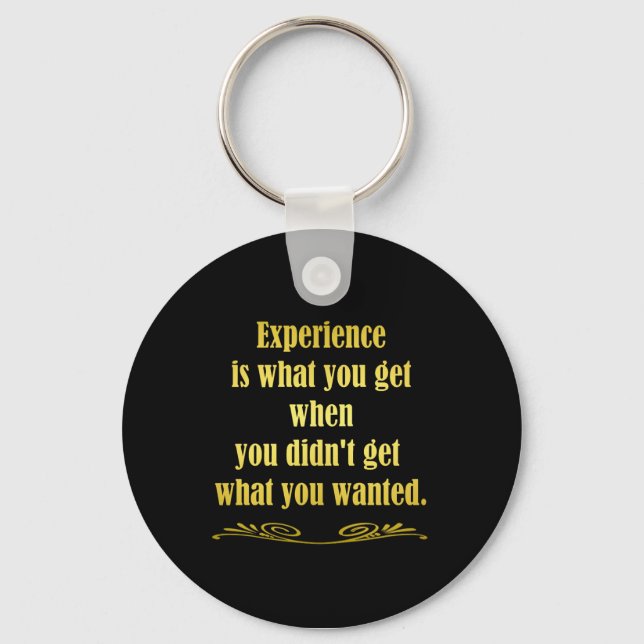 Funny Getting Experience Joke Key Ring (Front)