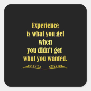 Funny Getting Experience Joke Square Sticker