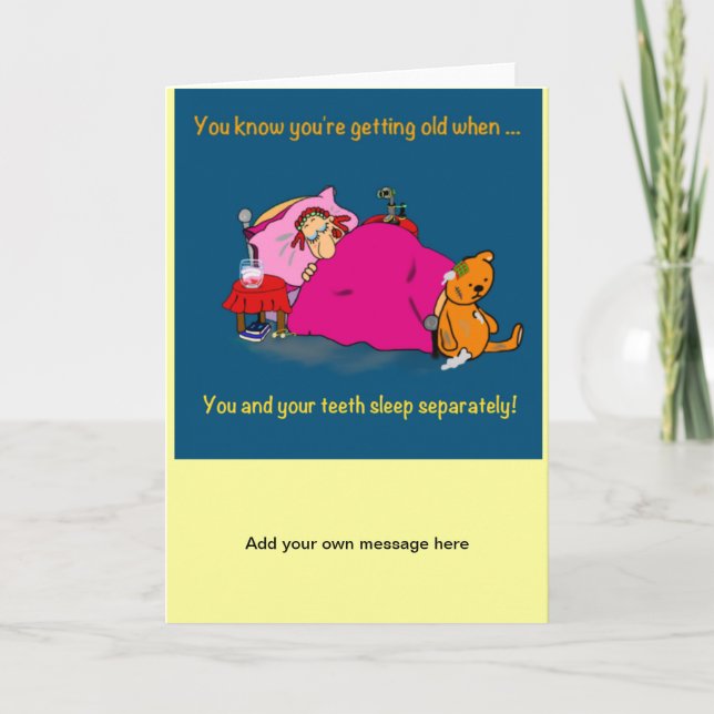 Funny getting old cartoon card - false teeth (Front)