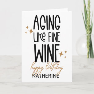 Funny Getting Older Birthday For Friend Card