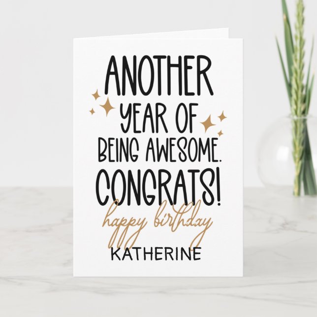 Funny Getting Older Birthday For Friend Card (Front)