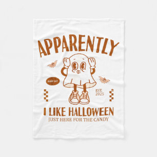 Funny Ghost Apparently, I Like Halloween  Fleece Blanket