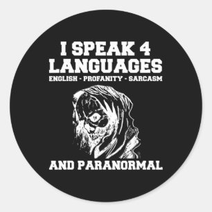 Funny Ghost Hunting Shirt Sarcastic Paranormal Gho Classic Round Sticker