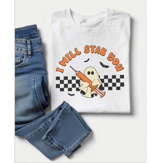 Funny Ghost Nurse I Will Stab You Halloween T-Shirt