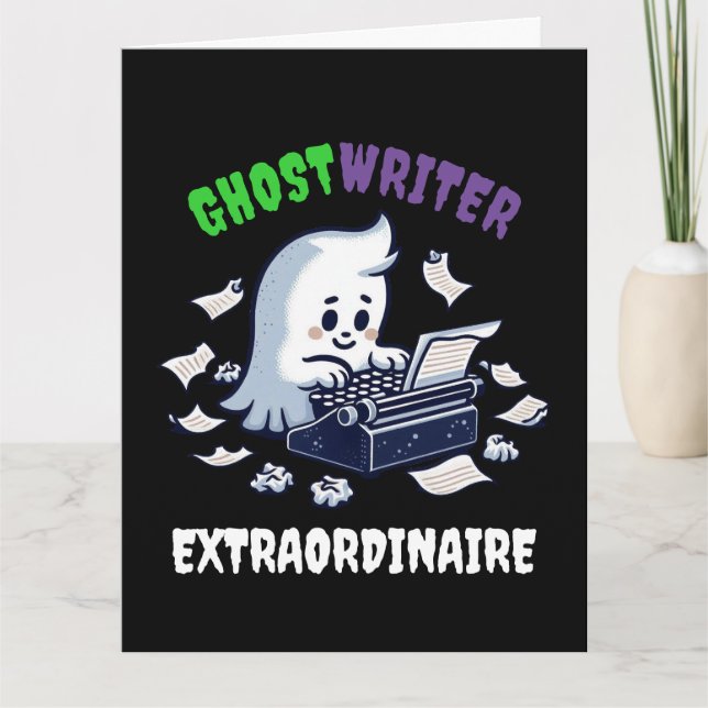 Funny Ghost Writer Extraordinaire Cute Ghost Card (Front)