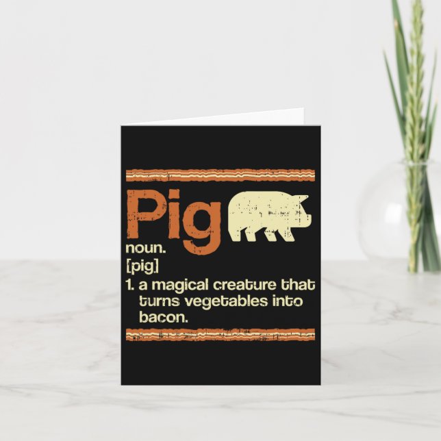Funny Gift Bacon And Pig Definition  Card (Front)
