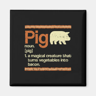Funny Gift Bacon And Pig Definition  Magnet