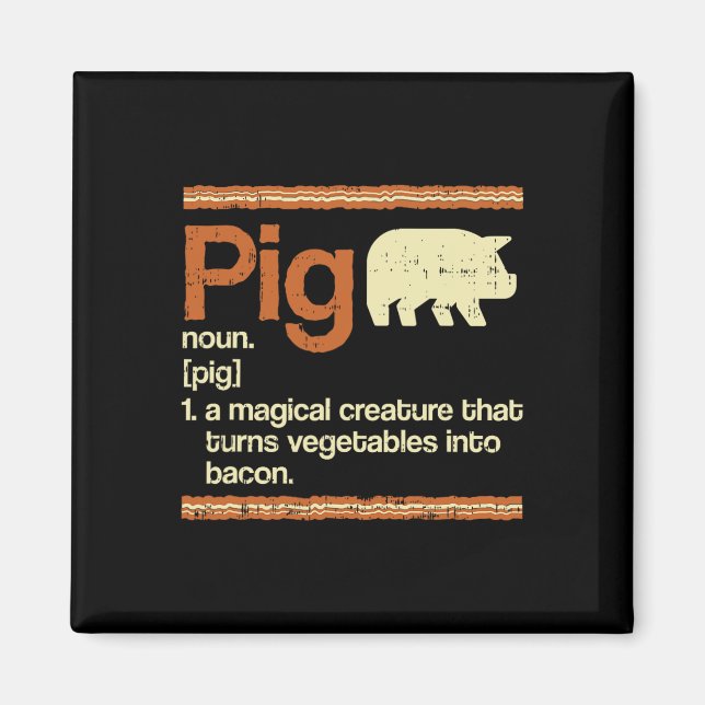 Funny Gift Bacon And Pig Definition  Magnet (Front)