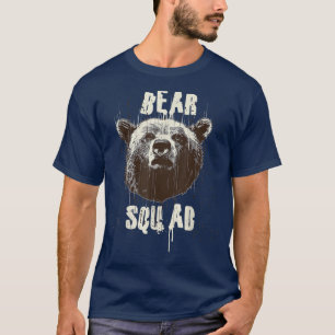 Funny Gift - Bear Squad T-Shirt