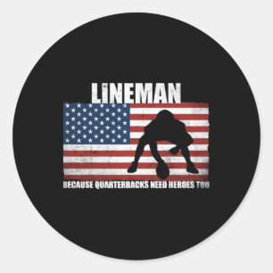 Funny Gift For Football Player Lineman Football Classic Round Sticker