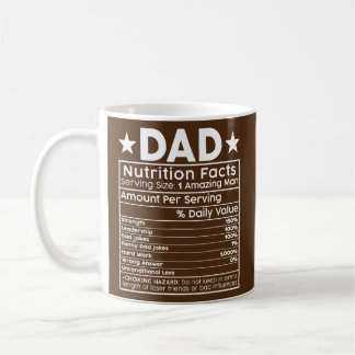 Funny Gift Men's Father's Day Dad Nutrition Facts Coffee Mug