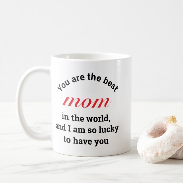 Funny  Gift Modern Typography Mothers Day Coffee Mug (With Donut)