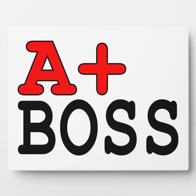 Funny Gifts for Bosses : A+ Boss Plaque (Front)