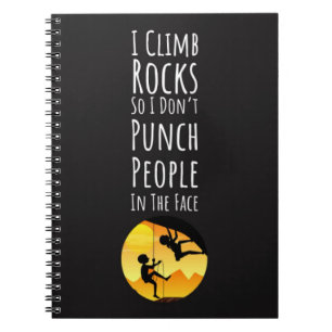Funny Gifts For Climbers Bouldering Rock Climbing  Notebook
