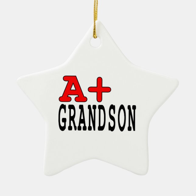 Funny Gifts for Grandsons : A+ Grandson Ceramic Ornament (Front)