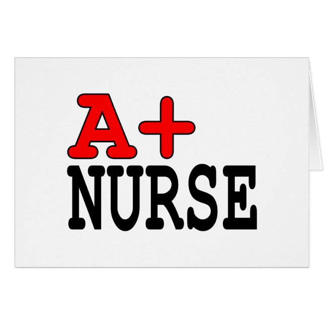 Funny Gifts for Nurses : A+ Nurse (Front Horizontal)