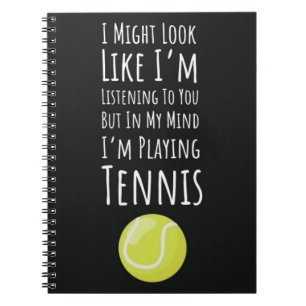 Funny Gifts For Tennis Lovers Quote Typography Notebook