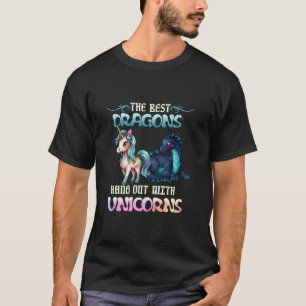 Funny Gifts The Best Dragons Hangout With Unicorns T-Shirt