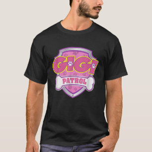Funny Gigi Patrol Dog Mom Dad For Men Women T-Shirt