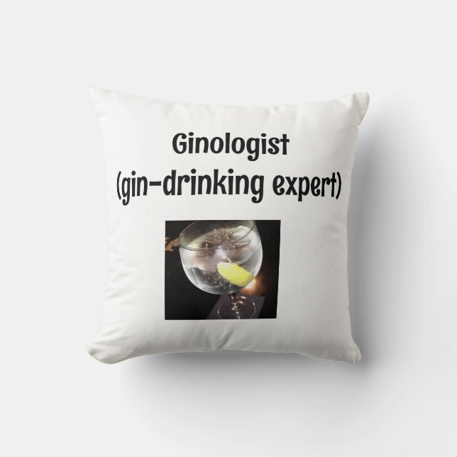 Funny Gin Drinking  Cushion (Front)