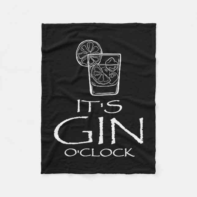 Funny Gin Tonic Saying Oh It's Gin O'clock  Fleece Blanket (Front)