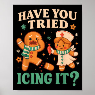 Funny Gingerbread Christmas Pun Have You Tried Ici Poster