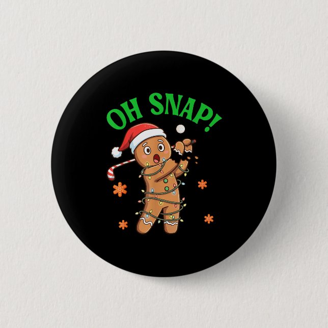 Funny Gingerbread Golf Christmas Cookie Oh Snap Sa 6 Cm Round Badge (Front)
