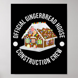 Funny Gingerbread House Construction Crew Christma Poster