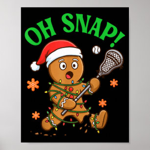 Funny Gingerbread Lacrosse Christmas Cookie Oh Sna Poster