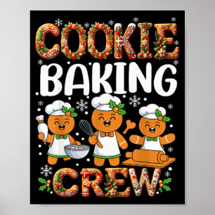 Funny Gingerbread Lovers Cookie Baking Crew Christ Poster