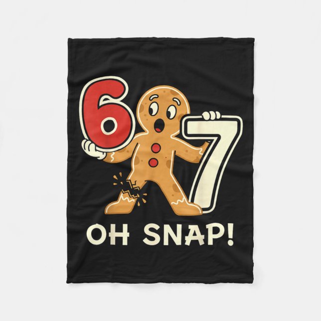 Funny Gingerbread Man 67 Six Seven For Adult Kids  Fleece Blanket (Front)