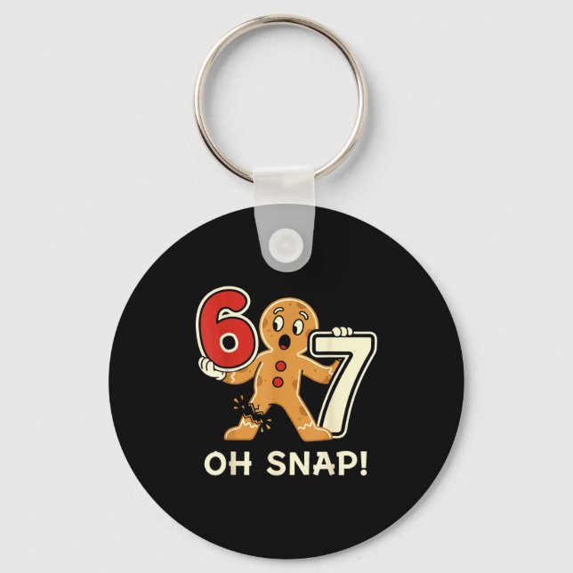 Funny Gingerbread Man 67 Six Seven For Adult Kids  Key Ring (Front)