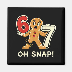 Funny Gingerbread Man 67 Six Seven For Adult Kids  Magnet